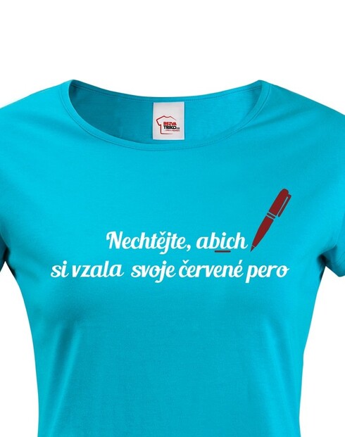 Tričko pro učitelky Červené pero