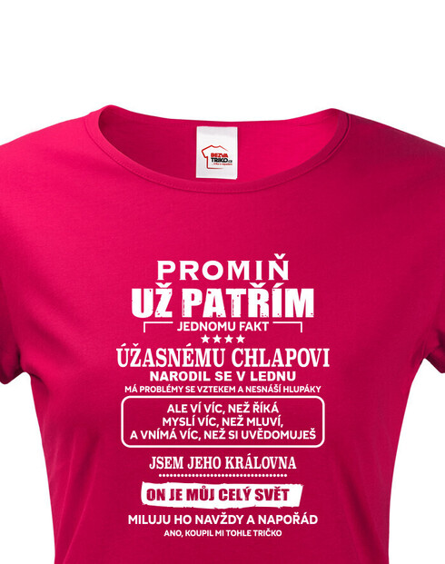 Dámske tričko s vtipnou potlačou som jeho kráľovná