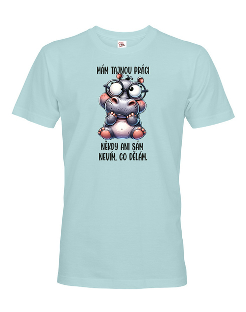 Pánske tričko Hroch - Tajná práca