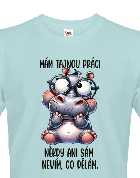 Pánske tričko Hroch - Tajná práca