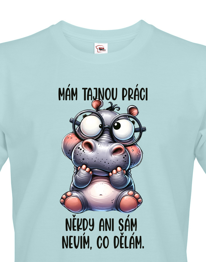 Pánske tričko Hroch - Tajná práca