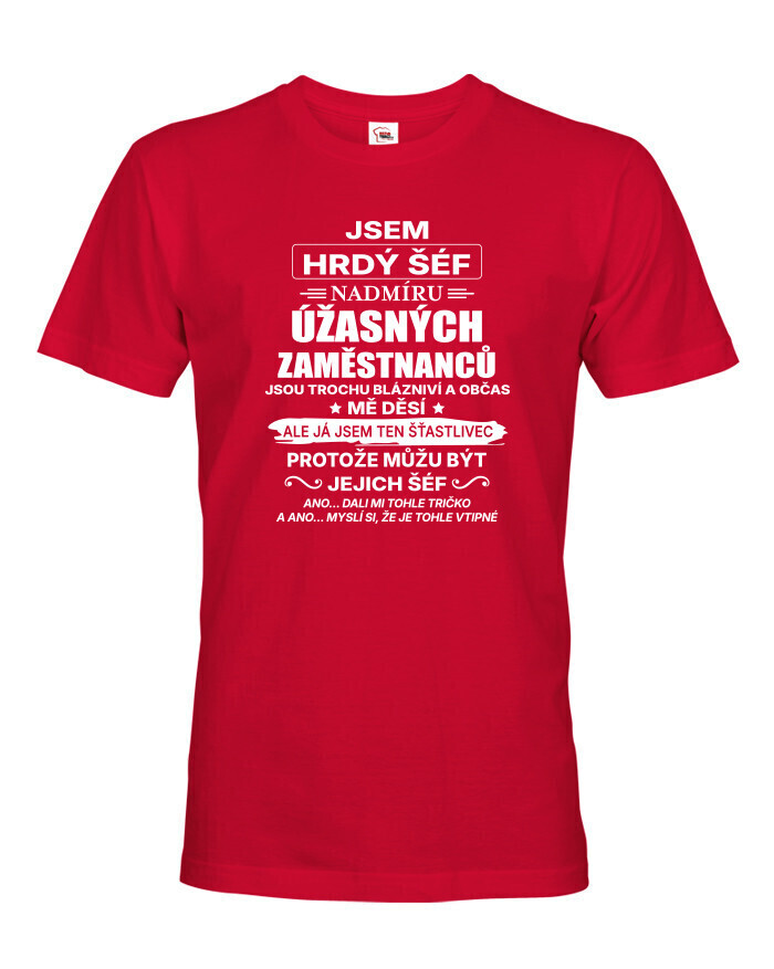 Pánske tričko Som hrdý šéf