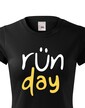 Dámské tričko - Run day