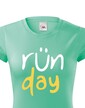 Dámské tričko - Run day