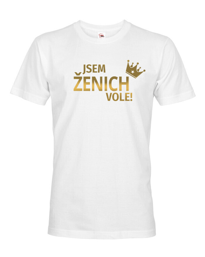 Pánské tričko Som ženích vole!