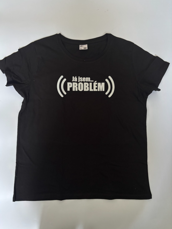 Tričká pre páry- Ja som problém, som magnet na problémy