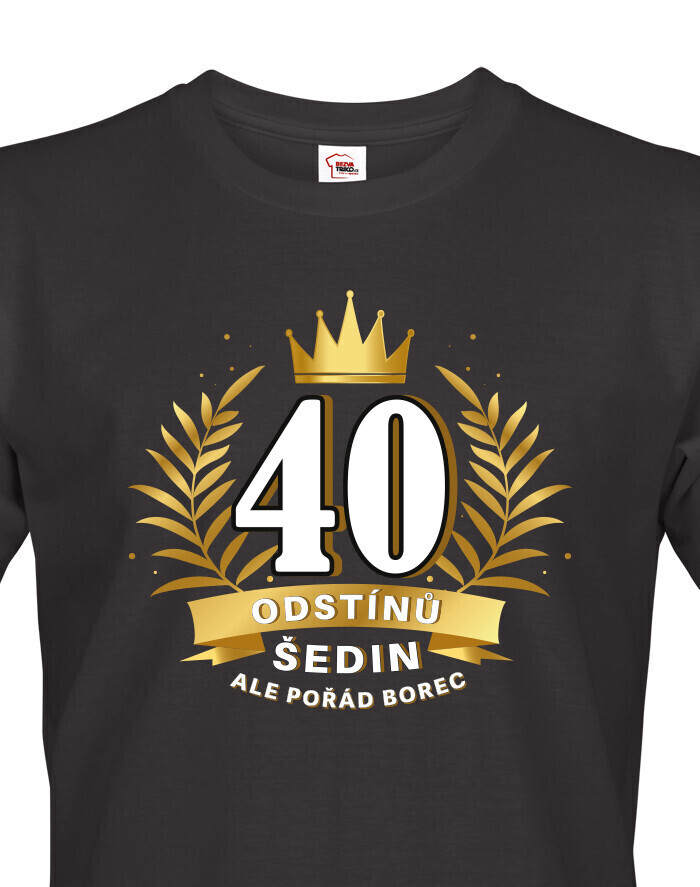 Pánské tričko k 40. narodeninám