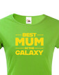 Dámske tričko Best Mum In The Galaxy