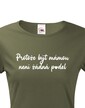 Dámske tričko Pretože byť mamou nie je p*del