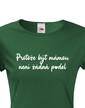 Dámske tričko Pretože byť mamou nie je p*del