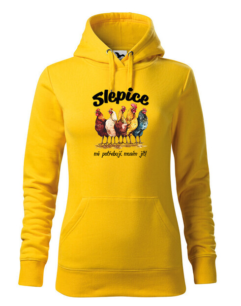 Dámska mikina Sliepky ma potrebujú, musím ísť