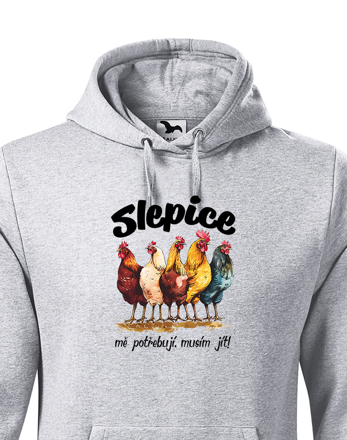 Pásnká mikina Sliepky ma potrebujú, musím ísť