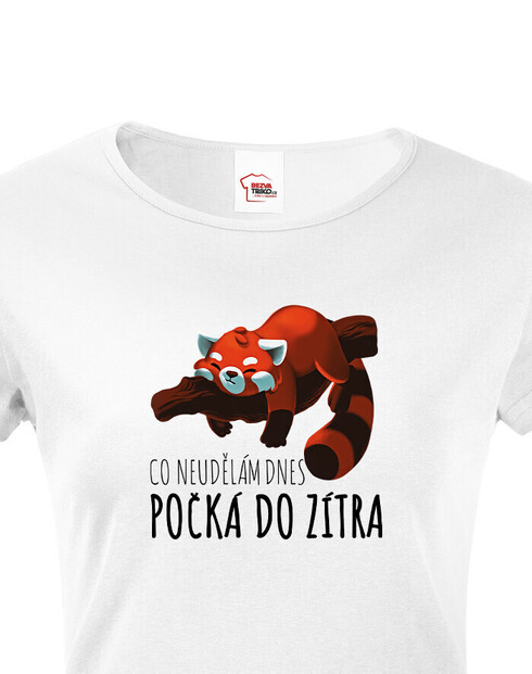 Dámske tričko Čo neurobím dnes