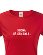 Dámske tričko Hodná už jsem byla