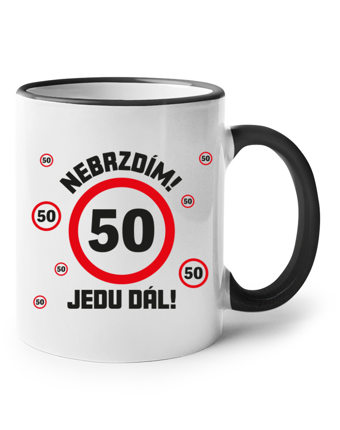 Narodeninový hrnček - Nebrzdím jedu dál