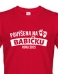 Dámske tričko Pre budúcu babičku