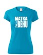 Dámské tričko Matka v behu