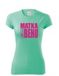 Dámské tričko Matka v behu