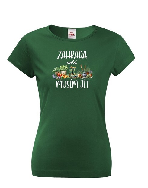 Dámske tričko Zahrada volá