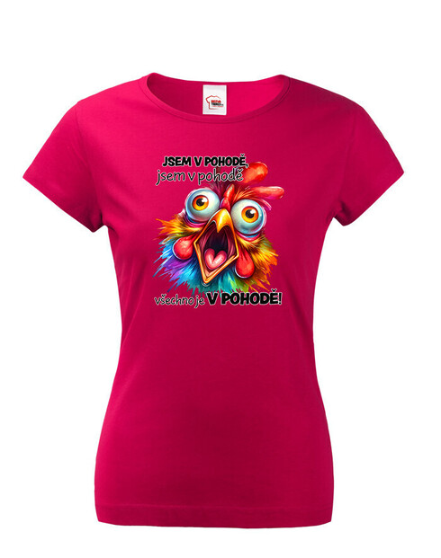 Dámské tričko Sliepka - Som v pohode