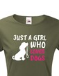 Dámské tričko -Just a girl who loves dogs