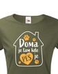 Dámske tričko - Doma je tam, kde je pes