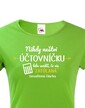 Dámské tričko - Nikdy neštvi účtovníčku