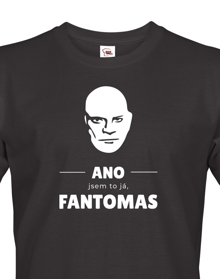 Pánské tričko - ÁNO - som to ja FANTOMAS