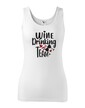Dámské tričko Wine Drinking team