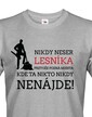 Pánské tričko Nikdy neser lesníka