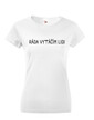 Dámské tričko Ráda vytáčím lidi