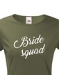 Dámske tričko Bride Squad