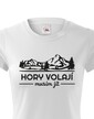 Dámske tričko Hory volajú musím ísť