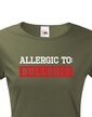 Dámske tričko Allergic to Bullshit