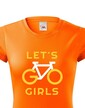 Dámske tričko Lets Go Girls