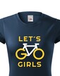 Dámske tričko Lets Go Girls
