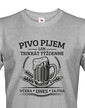 Vtipné tričko Pivo pijem len trikrát týždenne