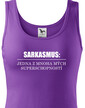 Dámske tričko Sarkazmus
