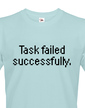 Pánske tričko pre programátorov Task failed successfully