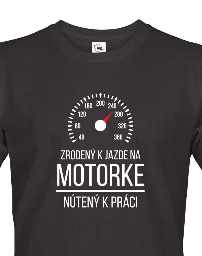 Pánske tričko pre motorkárov - zrodený k jazde na motorke