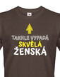 Dámske tričko Takto vyzerá skvelá ženská