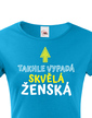 Dámske tričko Takto vyzerá skvelá ženská