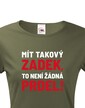 Dámske tričko Mať taký zadok, to nie je žiadna prdel