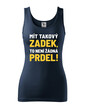 Dámske tričko Mať taký zadok, to nie je žiadna prdel