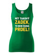 Dámske tričko Mať taký zadok, to nie je žiadna prdel
