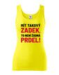Dámske tričko Mať taký zadok, to nie je žiadna prdel