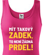 Dámske tričko Mať taký zadok, to nie je žiadna prdel