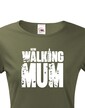 Vtipné tričko pro novopečené maminky New Walking Mum