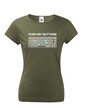 Dámske tričko PUSH MY BUTTONS