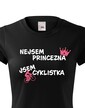 Dámske tričko nie som princezná, som cyklistka